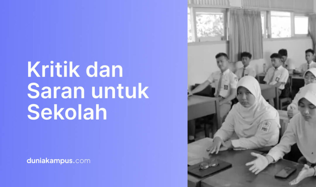 Contoh Kritik dan Saran untuk Sekolah