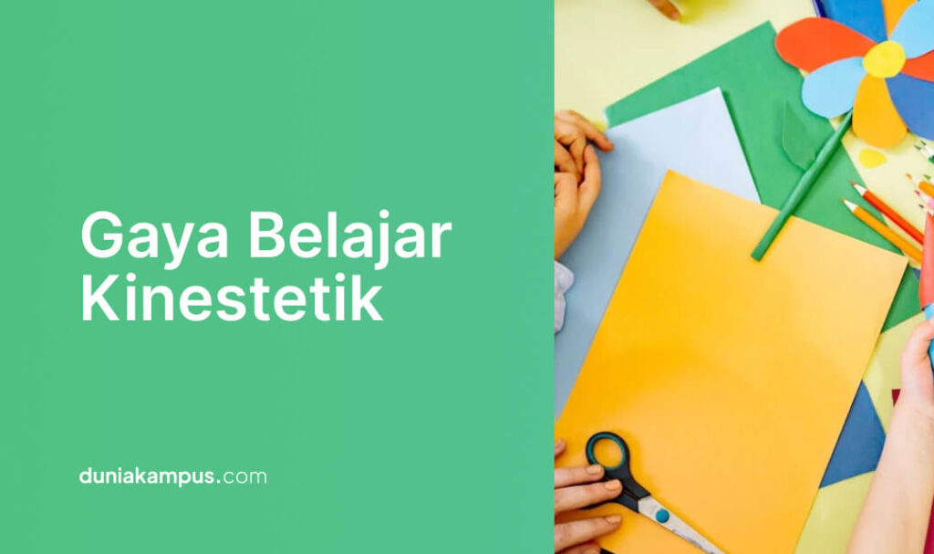 Gaya Belajar Kinestetik