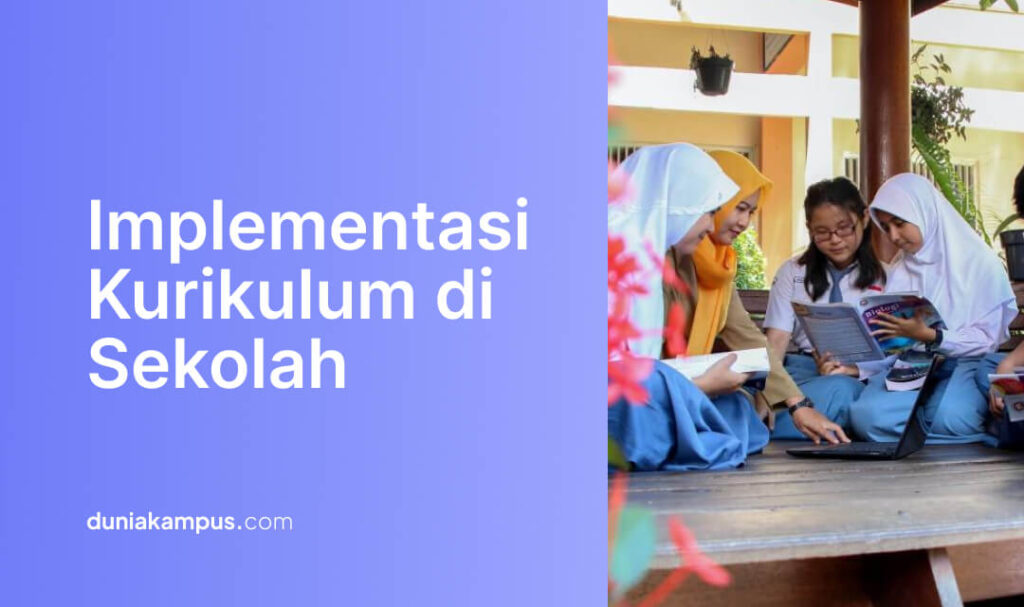 Implementasi Kurikulum di Sekolah - Kritik dan Saran