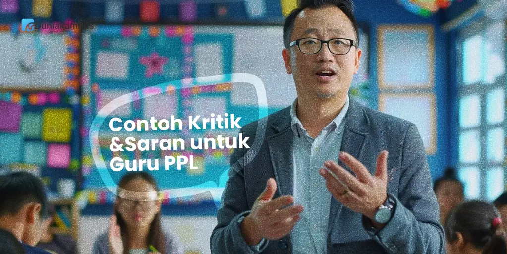Contoh Kritik & Saran untuk Guru PPL
