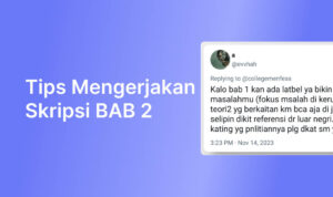 Tips Mengerjakan Skripsi BAB 2 Cepat di ACC