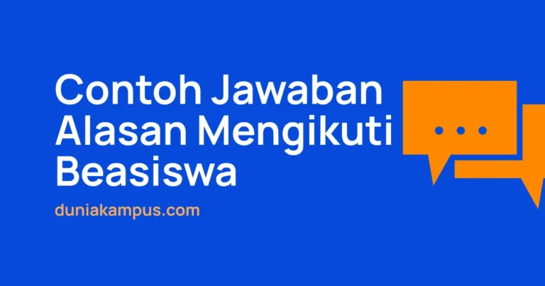 Contoh Jawaban Alasan Mengikuti Beasiswa