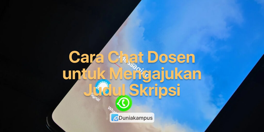 Cara Chat Dosen untuk Mengajukan Judul Skripsi