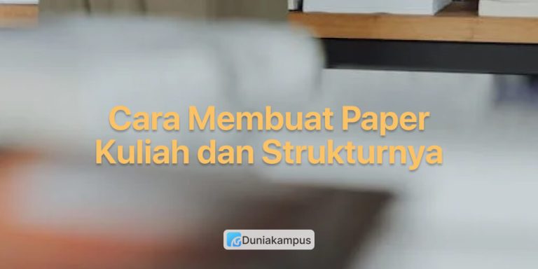 Cara Membuat Paper Kuliah