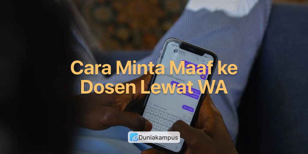 Cara Minta Maaf ke Dosen Lewat WA