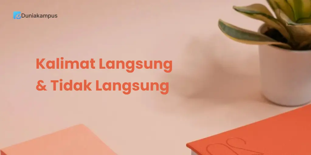 Kalimat Langsung dan Tidak Langsung