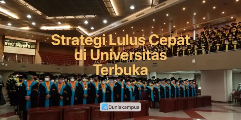 Strategi Lulus Cepat di Universitas Terbuka